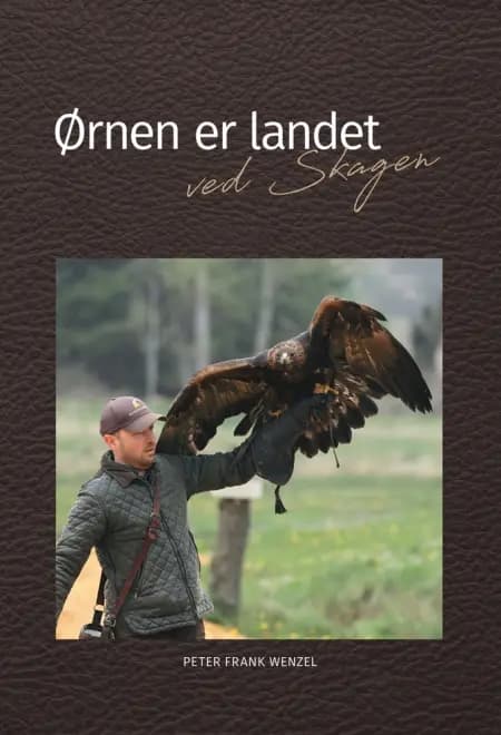 Ørnen er landet ved Skagen af Peter Frank Wenzel