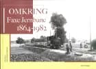 Omkring Faxe Jernbane 1864 - 1982 af Nils Bloch og Niels Peder Pedersen
