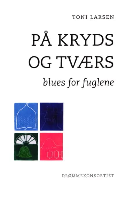 På kryds og tværs af Toni Larsen