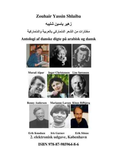 Antologi af danske digte på arabisk og dansk af Zouhair Yassin Shaliba
