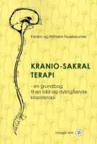 Kranio-sakral terapi af Kirsten Nussbaumer og Wilhelm Nussbaumer