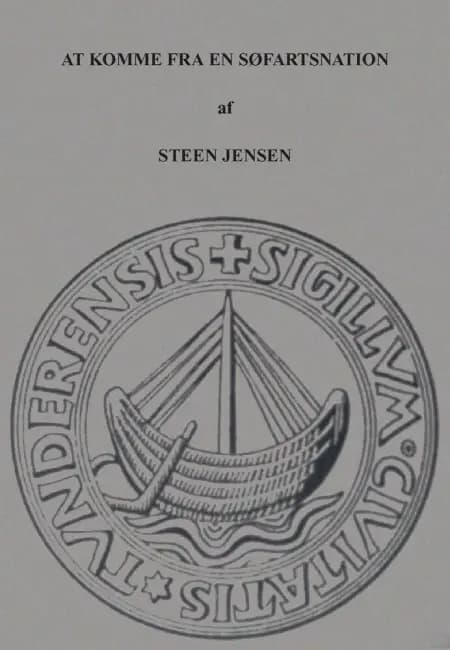 At komme fra en søfartsnation af Steen Jensen