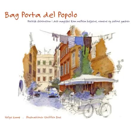 Bag Porta del Popolo af Helge Kamp