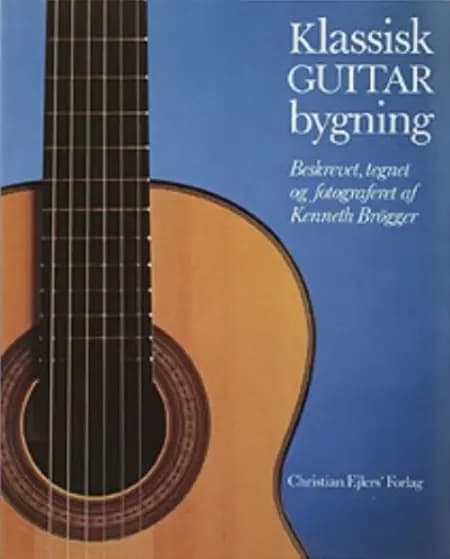 Klassisk guitarbygning af Kenneth Brögger