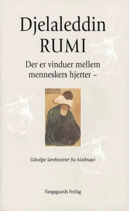 Der er vinduer mellem menneskers hjerter af Jalal ad-Din Rumi