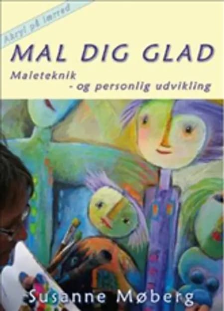 Mal dig glad af Susanne Møberg