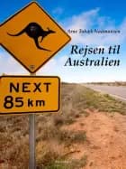Rejsen til Australien af Arne Tubæk Naamansen
