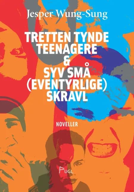 Tretten tynde teenagere & syv små (eventyrlige) skravl af Jesper Wung-Sung
