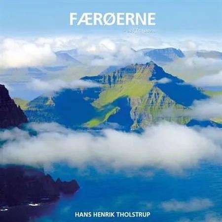 Færøerne - set fra oven af Hans Henrik Tholstrup