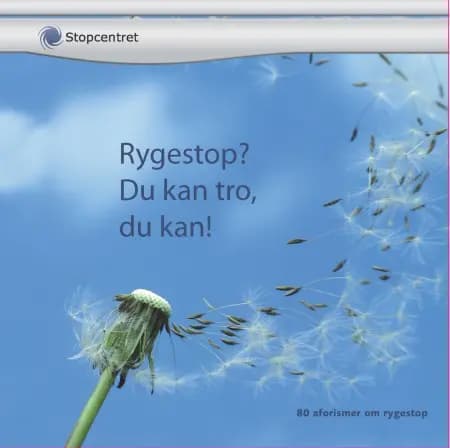 Rygestop? Du kan tro, du kan! af Pernille Olsen
