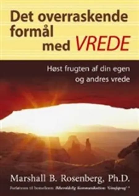 Det overraskende formål med vrede af Marshall B. Rosenberg