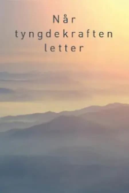 Når tyngdekraften letter af Sebastian Nybo