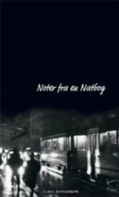 Noter fra en natbog af Claus Boxenbaum