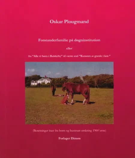 Forstanderfamilie på døgninstitution af Oskar Plougmand