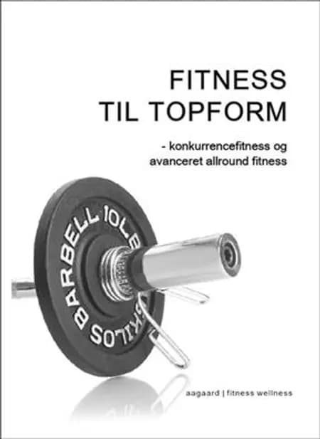 Fitness til topform af Marina Aagaard