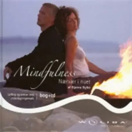 Mindfulness - Nærvær i nuet af Bjarne Nybo