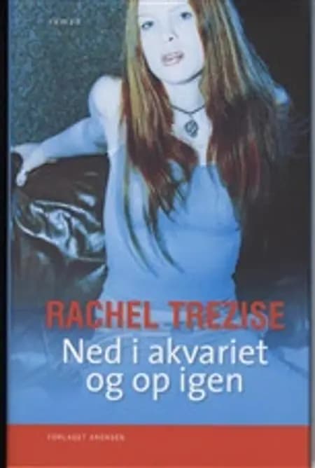 Ned i akvariet og op igen af Rachel Trezise