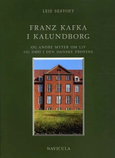 Franz Kafka i Kalundborg af Leif Sestoft