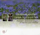 Strikkeopskrifter i Linea og Laura hør af Karen Noe