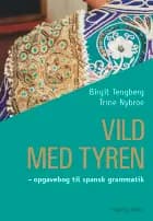 Vild med tyren af Birgit Tengberg-Hansen og Trine Nybroe