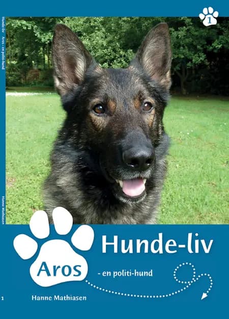 Aros, en politihund af Hanne Mathiasen