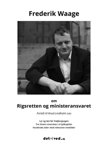 Frederik Waage om Rigsretten og ministeransvaret af Knud Lindholm Lau