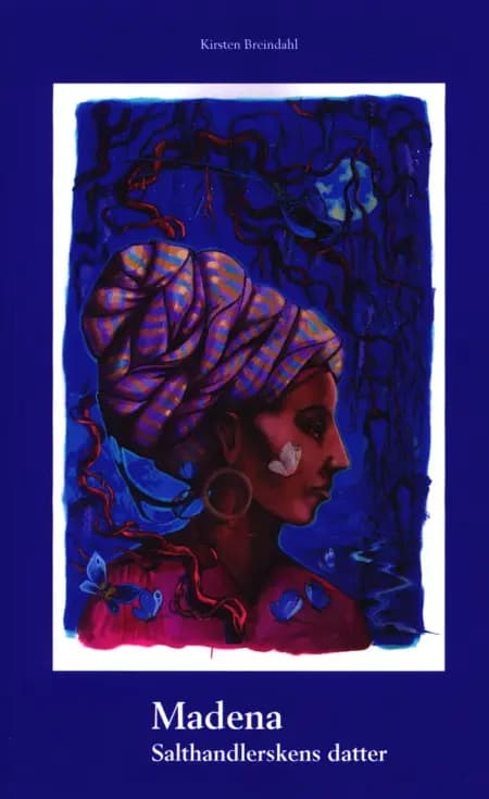 Madena Salthandlerskens datter af Kirsten Breindahl