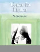 Tonen fra himlen af Githa Ben-David