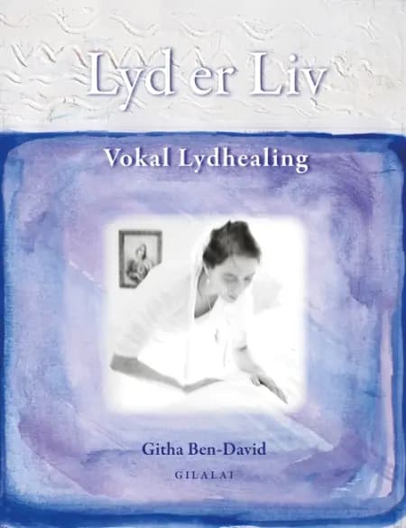 Lyd er Liv af Githa Ben-David