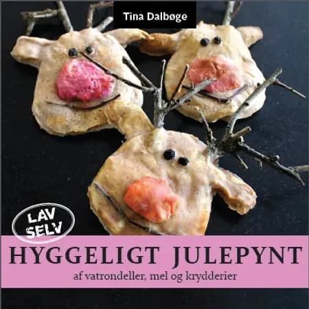 Hyggeligt julepynt af Tina Dalbøge