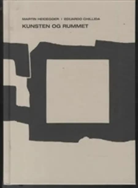 Kunsten og rummet af Martin Heidegger