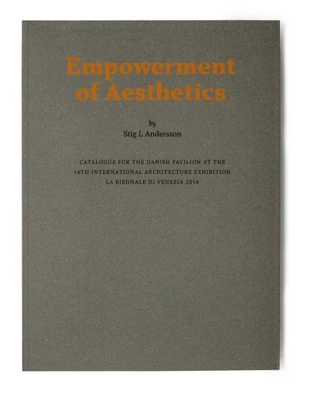 Empowerment of aesthetics af Stig L. Andersson