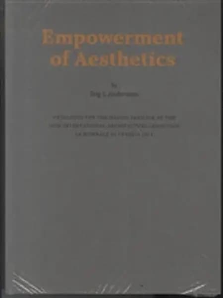 Empowerment of aesthetics af Stig L. Andersson