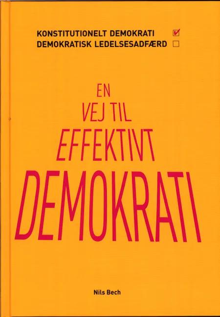 En vej til effektivt demokrati af Nils Bech