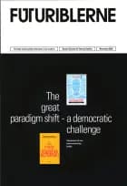 The great paradigm shift - a democratic challenge af Tyge Mortensen, Keld Holm og Nils Bech