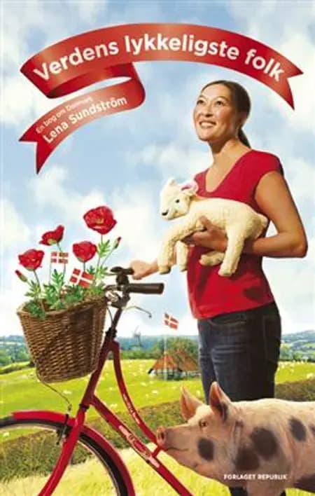 Verdens lykkeligste folk af Lena Sundström