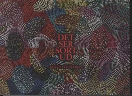 Det ser sort ud af Karen Siercke