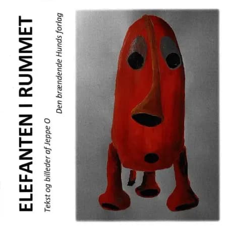 Elefanten i rummet af Jeppe O