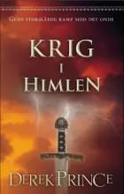 Krig i Himlen af Derek Prince