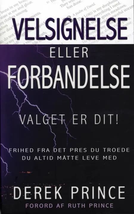 Velsignelse eller forbandelse - valget er dit! af Derek Prince