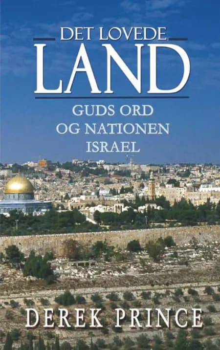 Det lovede land af Derek Prince