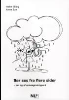 Bør ses fra flere sider af Helle Elling og Anne Juel