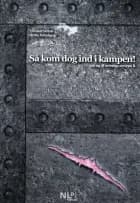 Så kom dog ind i kampen! af Christel Seierø og Britta Toftebjerg