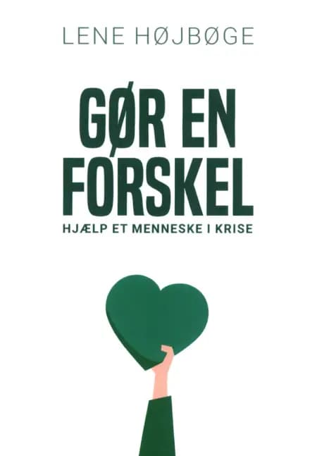 Gør en forskel af Lene Højbøge