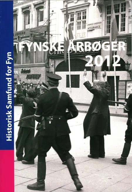 Fynske Årbøger 2012 af Nils Valdersdorf Jensen