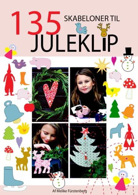 135 Skabeloner til juleklip af Melike Fürstenberg
