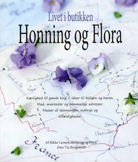 Livet i butikken Honning og Flora af Rikke Larsen