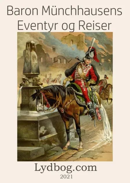 Baron Münchhausens Eventyr og Reiser af K. F. Münchhausen