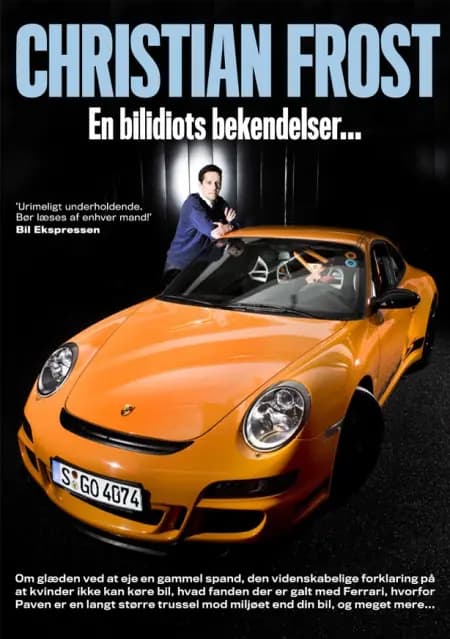 En bilidiots bekendelser af Christian Frost