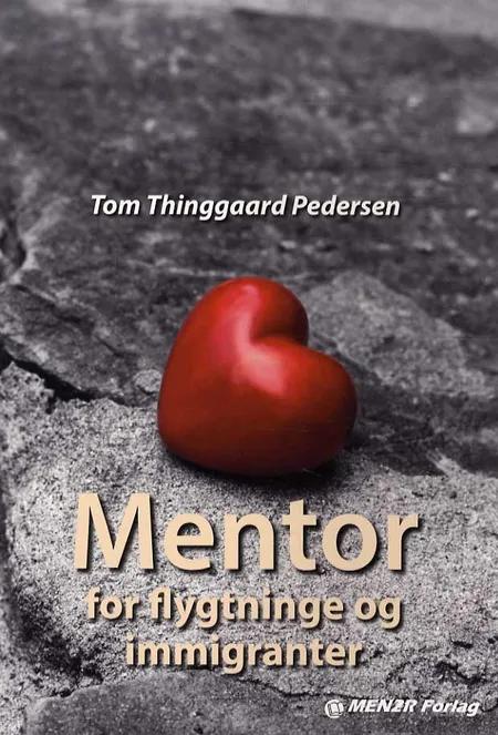 Mentor for flygtninge og immigranter af Tom Thinggaard Pedersen